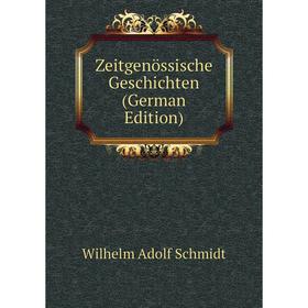 

Книга Zeitgenössische Geschichten (German Edition)