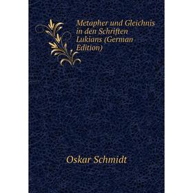 

Книга Metapher und Gleichnis in den Schriften Lukians