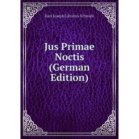 

Книга Jus Primae Noctis