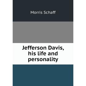

Книга Jefferson Davis, his life and personality