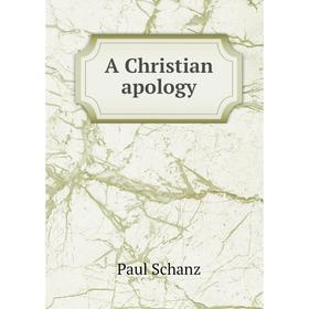 

Книга A Christian apology