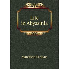 

Книга Life in Abyssinia