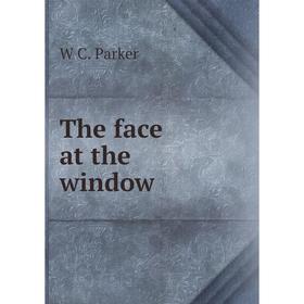 

Книга The face at the window