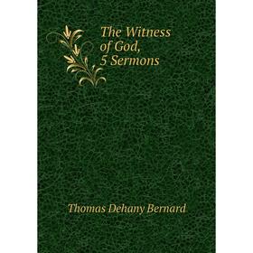 

Книга The Witness of God, 5 Sermons