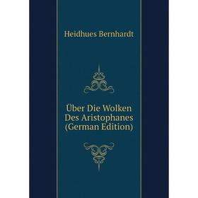 

Книга Über Die Wolken Des Aristophanes (German Edition)