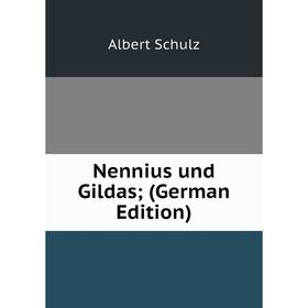 

Книга Nennius und Gildas;
