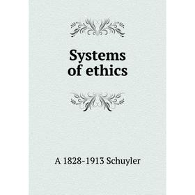 

Книга Systems of ethics