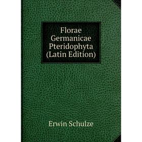 

Книга Florae Germanicae Pteridophyta (Latin Edition)