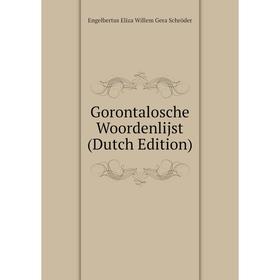 

Книга Gorontalosche Woordenlijst (Dutch Edition)
