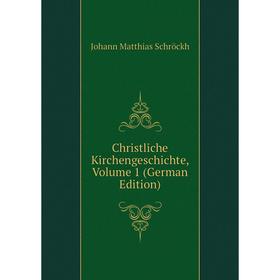 

Книга Christliche Kirchengeschichte, Volume 1 (German Edition)