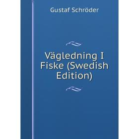 

Книга Vägledning I Fiske (Swedish Edition)