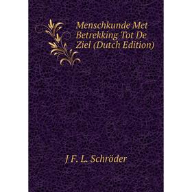 

Книга Menschkunde Met Betrekking Tot De Ziel