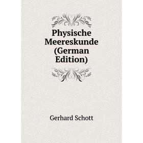 

Книга Physische Meereskunde (German Edition)