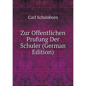 

Книга Zur Offentlichen Prufung Der Schuler (German Edition)