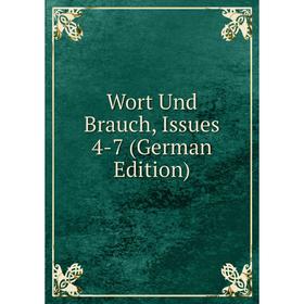 

Книга Wort Und Brauch, Issues 4-7 (German Edition)