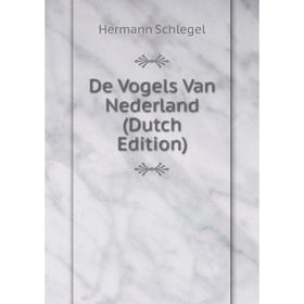 

Книга De Vogels Van Nederland (Dutch Edition)