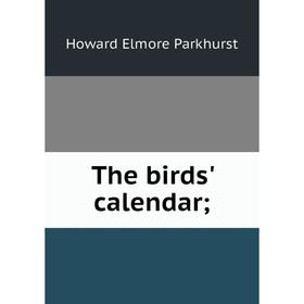 

Книга The birds' calendar