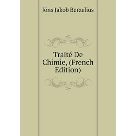 

Книга Traité De Chimie, (French Edition)