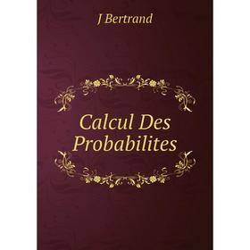 

Книга Calcul Des Probabilites