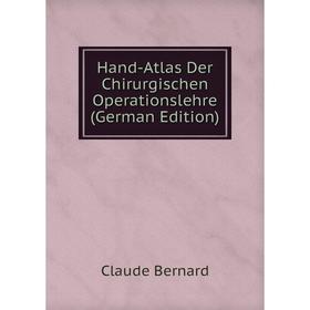 

Книга Hand-Atlas Der Chirurgischen Operationslehre (German Edition)