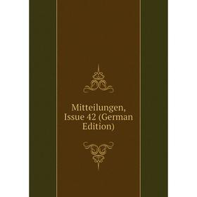 

Книга Mitteilungen, Issue 42