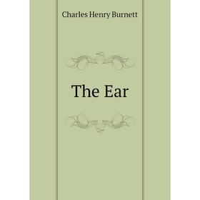 

Книга The Ear