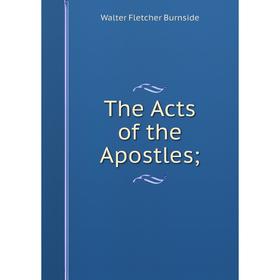 

Книга The Acts of the Apostles