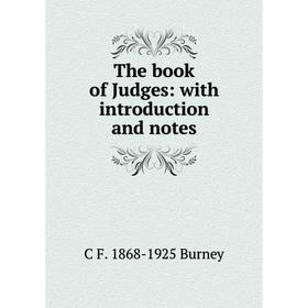 

Книга The book of Judges: with introduction and notes