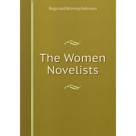 

Книга The Women Novelists