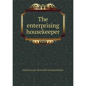 

Книга The enterprising housekeeper