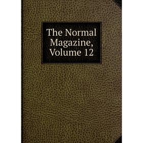 

Книга The Normal Magazine, Volume 12