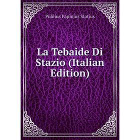 

Книга La Tebaide Di Stazio