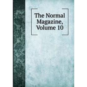 

Книга The Normal Magazine, Volume 10