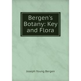 

Книга Bergen's Botany: Key and Flora