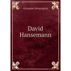

Книга David Hansemann