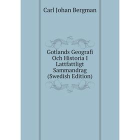 

Книга Gotlands Geografi Och Historia I Lattfattligt Sammandrag (Swedish Edition)