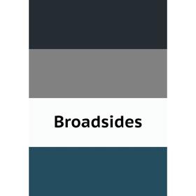 

Книга Broadsides