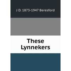 

Книга These Lynnekers