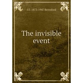 

Книга The invisible event