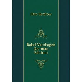 

Книга Rahel Varnhagen (German Edition)