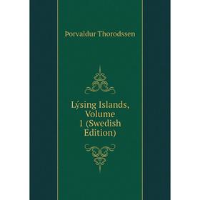 

Книга Lýsing Islands, Volume 1 (Swedish Edition)