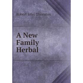 

Книга A New Family Herbal