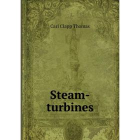 

Книга Steam-turbines