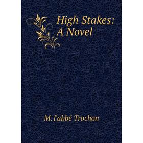 

Книга High Stakes: A Novel