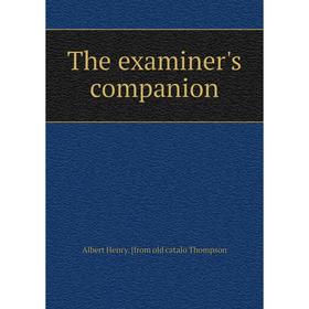 

Книга The examiner's companion