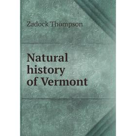 

Книга Natural History of Vermont