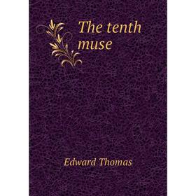 

Книга The tenth muse