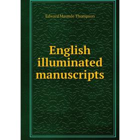 

Книга English illuminated manuscripts