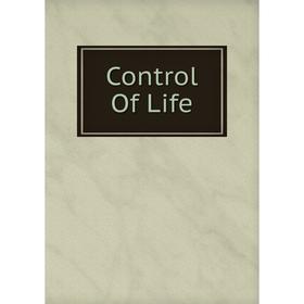 

Книга Control Of Life