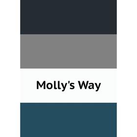 

Книга Molly's Way